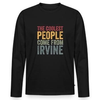 Coolest people come from Irvine - Men's Premium Organic Long Sleeve Shirt - black - Front - Nico (187cm)