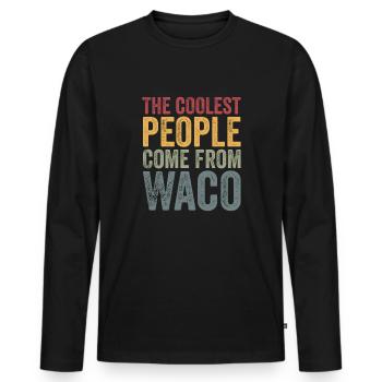 Les gens les plus cool viennent de Waco - T-shirt manches longues Premium bio Homme - noir - Devant - Nico (187cm)