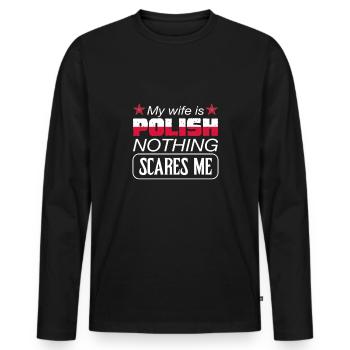 Ma femme est polonaise rien ne me fait peur - T-shirt manches longues Premium bio Homme - noir - Devant - Nico (187cm)