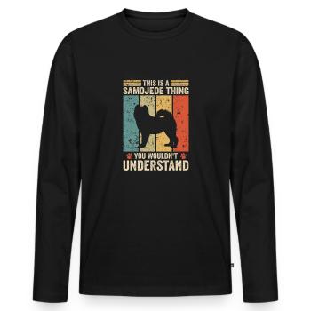 This is a Samoyed thing - Männer Premium Bio Langarmshirt - Schwarz - Vorne - Nico (187cm)
