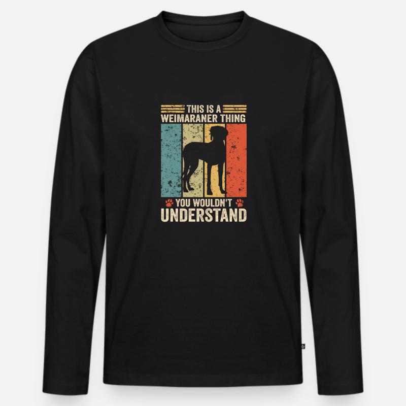 This is a Weimaraner thing - Männer Premium Bio Langarmshirt - Schwarz