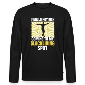 I would not risk coming to my slacklining spot - Männer Premium Bio Langarmshirt - Schwarz - Vorne - Nico (187cm)