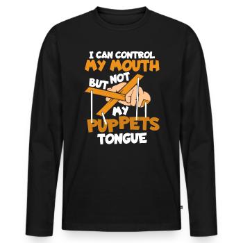 I can control my mouth but not my puppets tongue - Men's Premium Organic Long Sleeve Shirt - black - Front - Nico (187cm)