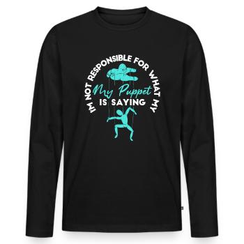 I´m not responsible for what my puppet is saying - Männer Premium Bio Langarmshirt - Schwarz - Vorne - Nico (187cm)