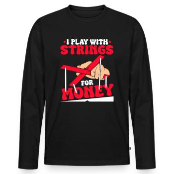 I play with strings for money - Männer Premium Bio Langarmshirt - Schwarz - Vorne - Nico (187cm)