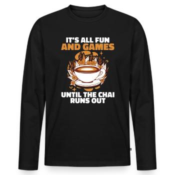 Ce n’est que du plaisir et des jeux jusqu’à ce que le chai soit épuisé - T-shirt manches longues Premium bio Homme - noir - Devant - Nico (187cm)