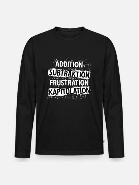 Addition Subtraktion Frustration Kapitulation - Männer Premium Bio Langarmshirt - Schwarz