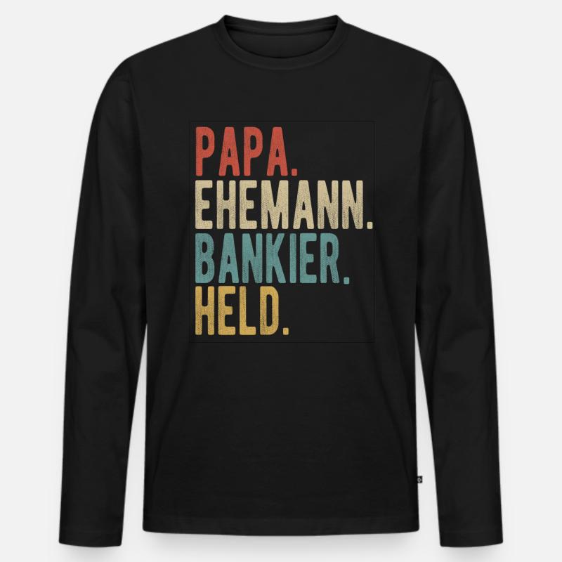 Bankier Papa Ehemann Held - Männer Premium Bio Langarmshirt - Schwarz