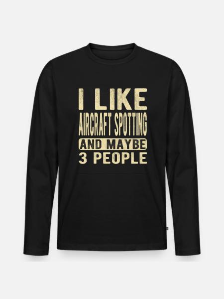 Flugzeug-Spotting-Spruch - Männer Premium Bio Langarmshirt - Schwarz