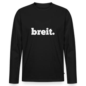 BREIT - Festival Party Geschenk - Männer Premium Bio Langarmshirt - Schwarz - Vorne - Nico (187cm)