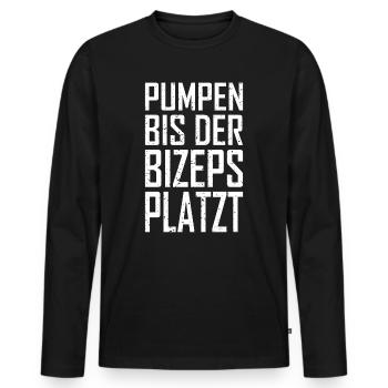Pumpen Bis Der Bizeps Platzt - Männer Premium Bio Langarmshirt - Schwarz - Vorne - Nico (187cm)