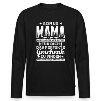 Bonus Mama Stiefmutter Stiefmama Muttertag - Männer Premium Bio Langarmshirt - Schwarz - Vorne - Nico (187cm)