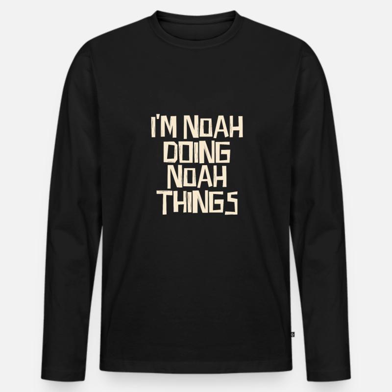 I'm noah doing noah things - Männer Premium Bio Langarmshirt - Schwarz