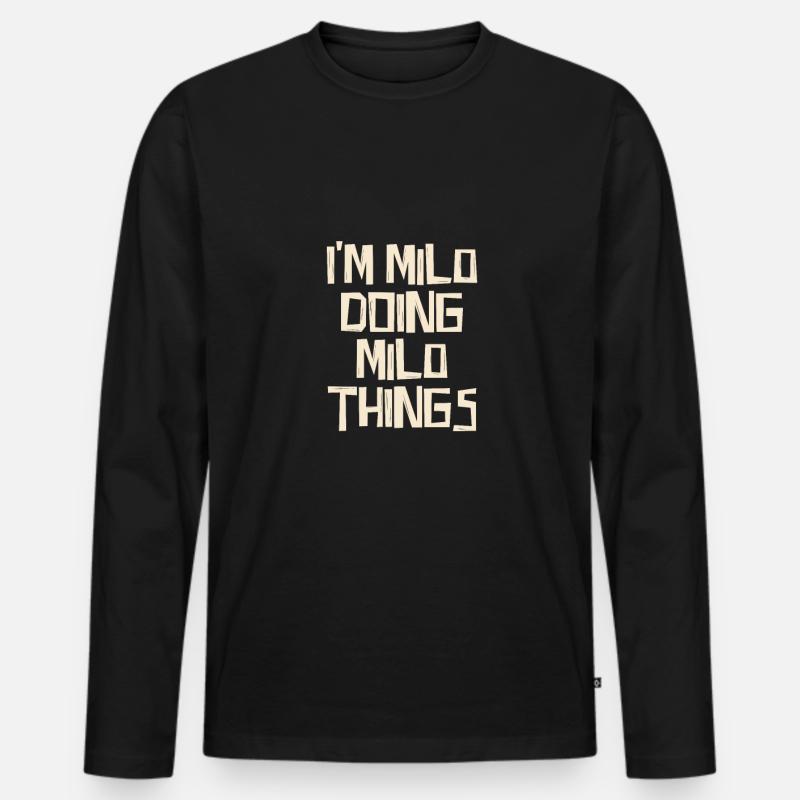 I'm Milo doing Milo things - Männer Premium Bio Langarmshirt - Schwarz