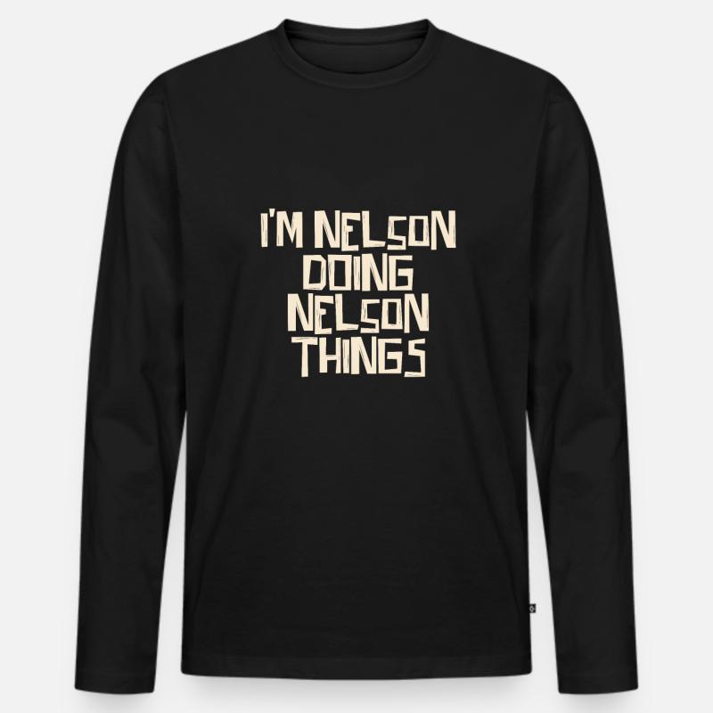 I'm Nelson doing Nelson things - Männer Premium Bio Langarmshirt - Schwarz