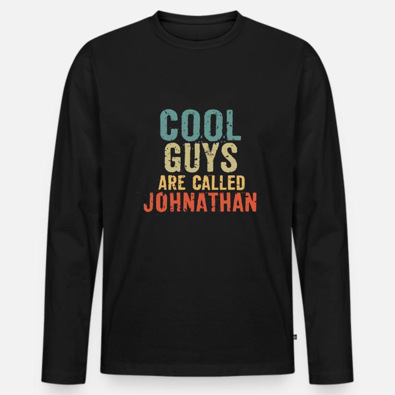Cool guys are called johnathan - Männer Premium Bio Langarmshirt - Schwarz