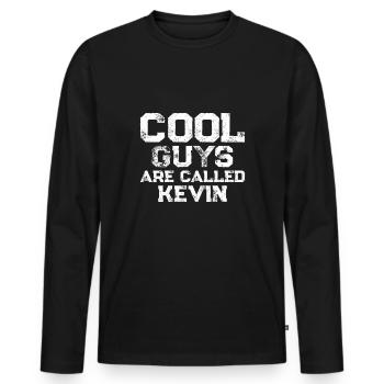 Cool guys are called Kevin - Männer Premium Bio Langarmshirt - Schwarz - Vorne - Nico (187cm)