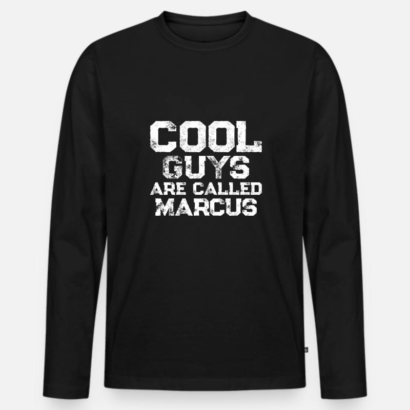 Cool guys are called Marcus - Männer Premium Bio Langarmshirt - Schwarz