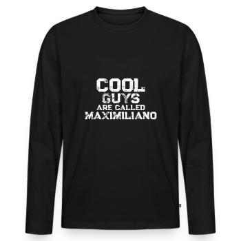 Cool guys are called Maximiliano - Männer Premium Bio Langarmshirt - Schwarz - Vorne - Nico (187cm)