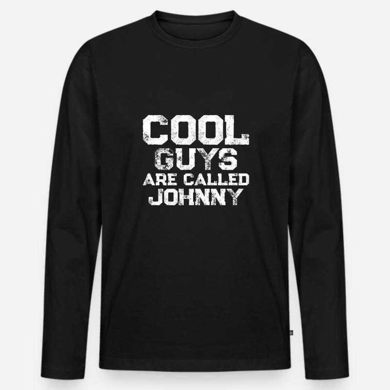 Cool guys are called Johnny - Männer Premium Bio Langarmshirt - Schwarz