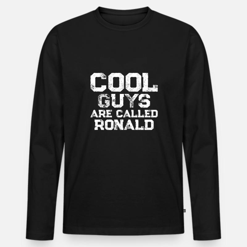 Cool guys are called Ronald - Männer Premium Bio Langarmshirt - Schwarz