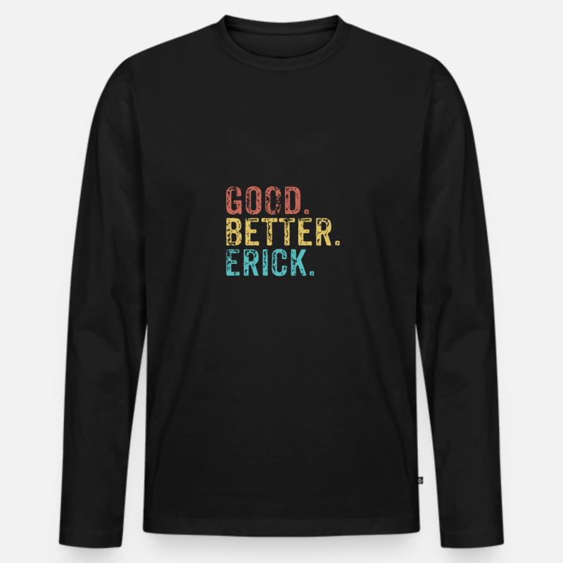 Cool guys are called erick - Männer Premium Bio Langarmshirt - Schwarz