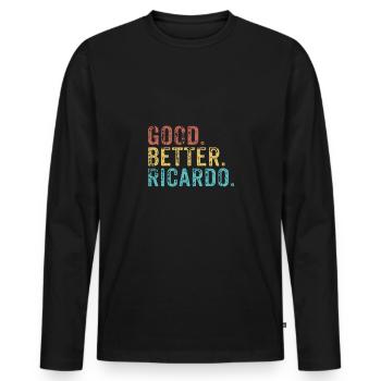 Cool guys are called ricardo - Men's Premium Organic Long Sleeve Shirt - black - Front - Nico (187cm)