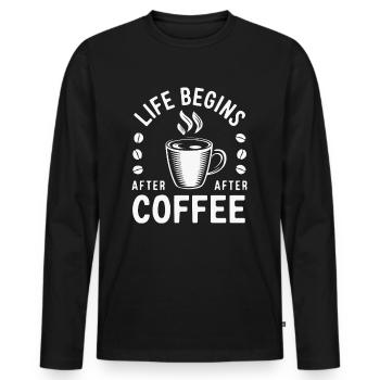 Das Leben beginnt nach dem Kaffee - Männer Premium Bio Langarmshirt - Schwarz - Vorne - Nico (187cm)