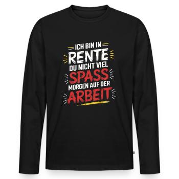 Ich bin in Rente – Witziges Ruhestand-Design - Männer Premium Bio Langarmshirt - Schwarz - Vorne - Nico (187cm)