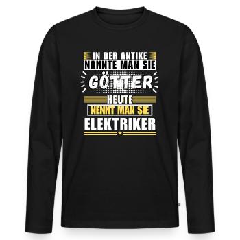 Gods in Antiquity. Today an electrician - Men's Premium Organic Long Sleeve Shirt - black - Front - Nico (187cm)