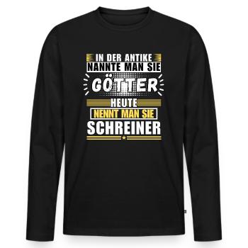 Götter in der Antike. Heute Schreiner - Männer Premium Bio Langarmshirt - Schwarz - Vorne - Nico (187cm)