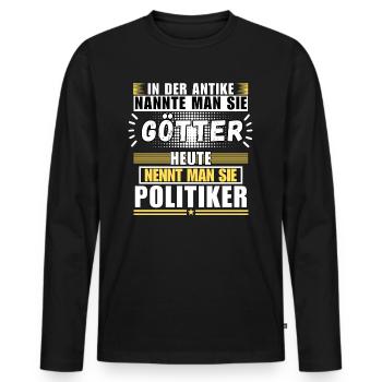 Dieux dans l'Antiquité. Aujourd'hui homme politique - T-shirt manches longues Premium bio Homme - noir - Devant - Nico (187cm)