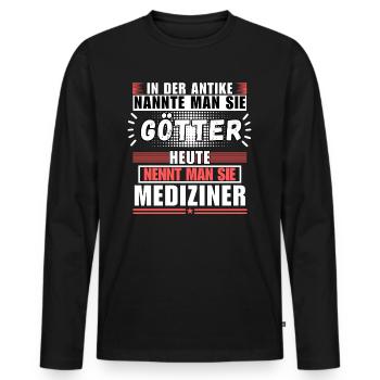 Götter in der Antike. Heute Mediziner - Männer Premium Bio Langarmshirt - Schwarz - Vorne - Nico (187cm)