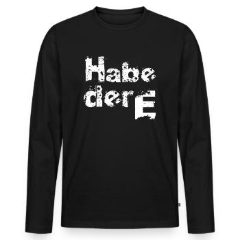 Habedere Habe die Ehre Bayern Bayerisch - Männer Premium Bio Langarmshirt - Schwarz - Vorne - Nico (187cm)