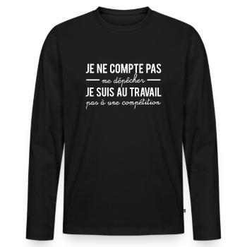Je suis au travail pas à une compétition humour - T-shirt manches longues Premium bio Homme - noir - Devant - Nico (187cm)
