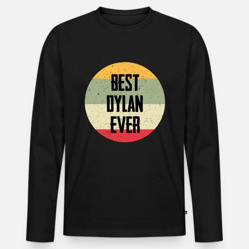 Best Dylan Ever - Männer Premium Bio Langarmshirt - Schwarz