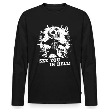 Feiern wir in der Hölle,wir sehen uns in der Hölle - Männer Premium Bio Langarmshirt - Schwarz - Vorne - Nico (187cm)