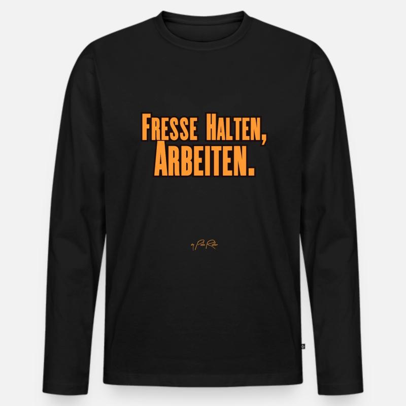 Fresse halten, Arbeiten - Männer Premium Bio Langarmshirt - Schwarz