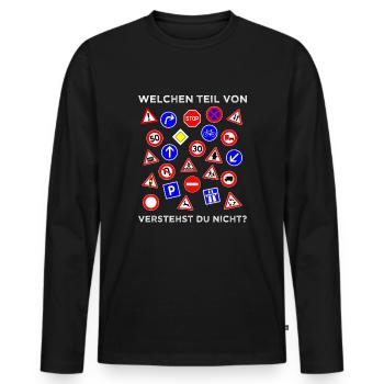 Lustiger Spruch Fahrlehrer Verkehrsschild Schilder - Männer Premium Bio Langarmshirt - Schwarz - Vorne - Nico (187cm)