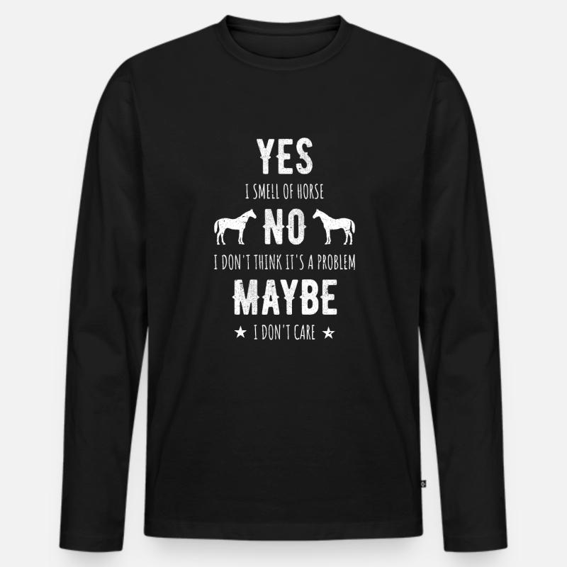 Lustiger Reiter Spruch Reiterin Pferde Pferd - Männer Premium Bio Langarmshirt - Schwarz