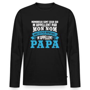 Les plus importants m'appellent papa - T-shirt manches longues Premium bio Homme - noir - Devant - Nico (187cm)