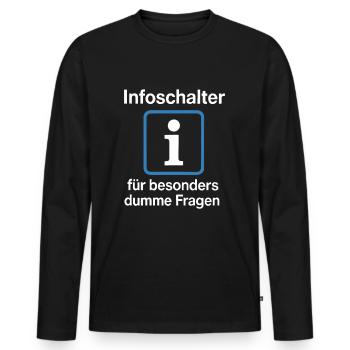 Infoschalter für dumme Fragen - Männer Premium Bio Langarmshirt - Schwarz - Vorne - Nico (187cm)