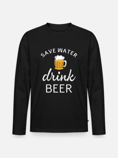 Save water drink beer - Men's Premium Organic Long Sleeve Shirt - black