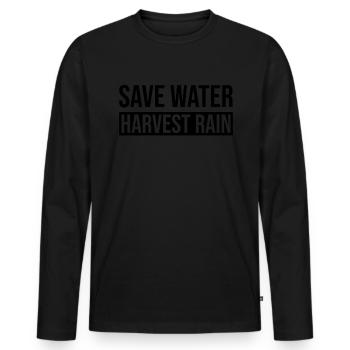 Économiser la récolte de l’eau de pluie - T-shirt manches longues Premium bio Homme - noir - Devant - Nico (187cm)