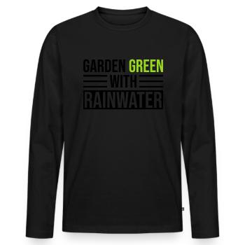 Garden greenery with rainwater rainwater harvesting - Men's Premium Organic Long Sleeve Shirt - black - Front - Nico (187cm)