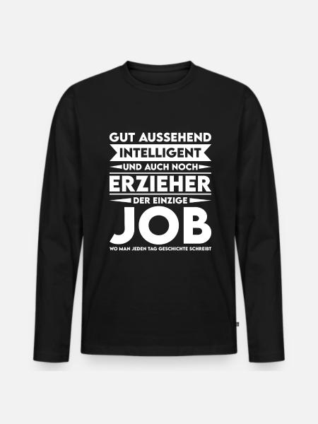 Good-looking, intelligent and educator - Men's Premium Organic Long Sleeve Shirt - black