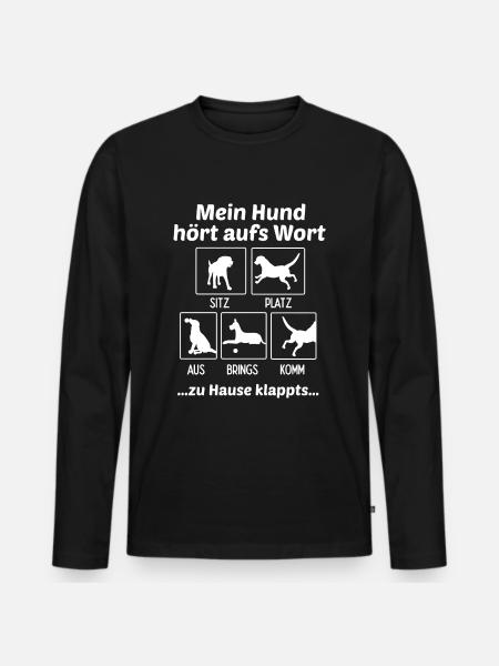 Mein Hund hört aufs Wort - Männer Premium Bio Langarmshirt - Schwarz