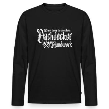 Dachdecker Ehre Dem Handwerk Dachdeckermeister - Männer Premium Bio Langarmshirt - Schwarz - Vorne - Nico (187cm)