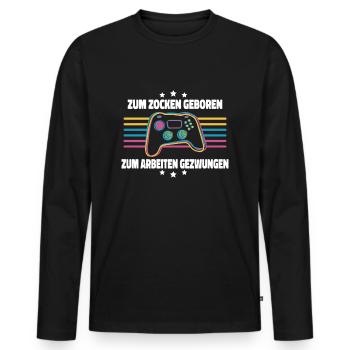 Zum Zocken Geboren Controller Zocker Gaming Gamer - Männer Premium Bio Langarmshirt - Schwarz - Vorne - Nico (187cm)