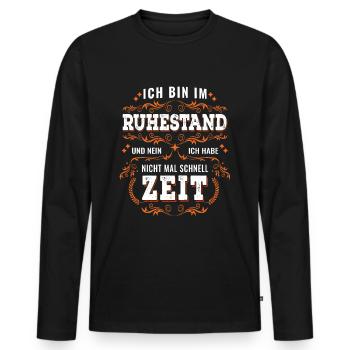 I am retired Retirement Pension Pensioner - Men's Premium Organic Long Sleeve Shirt - black - Front - Nico (187cm)
